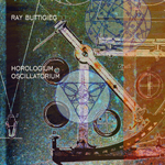 Ray Buttigieg,Horologium Oscillatorium [1999]